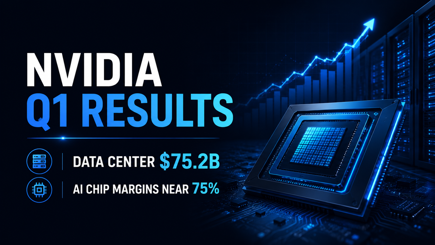 Nvidia FY2027 Q1 Earnings Review: Data Center Revenue Hits $75.2B as AI Chip Margins Hold Near 75%